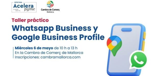 Taller práctico: Whatsapp Business y Google Business Profile